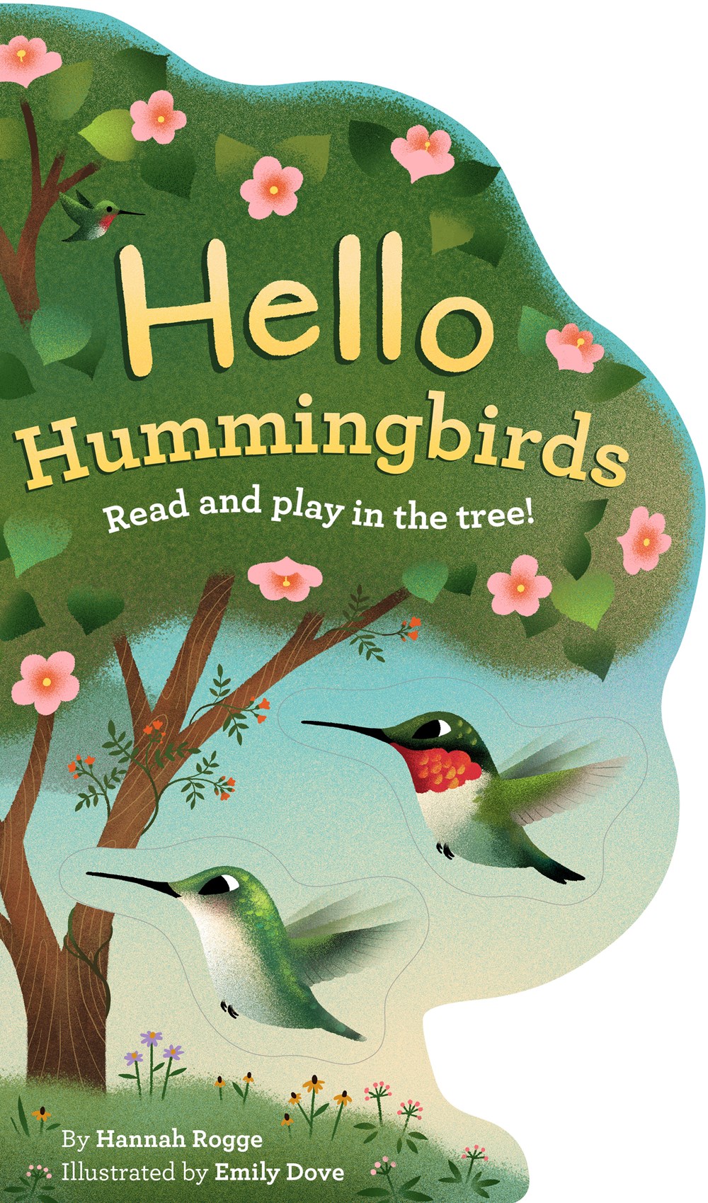 Hello Hummingbirds : Read and play in the tree!
